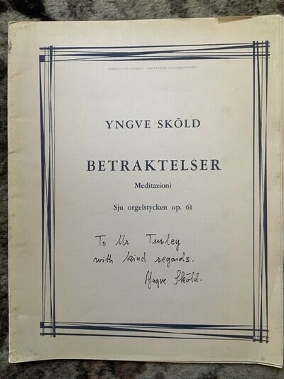 Yngve Sköld: Betraktelser - Meditazioni. 7 Pieces for Organ, Op.61