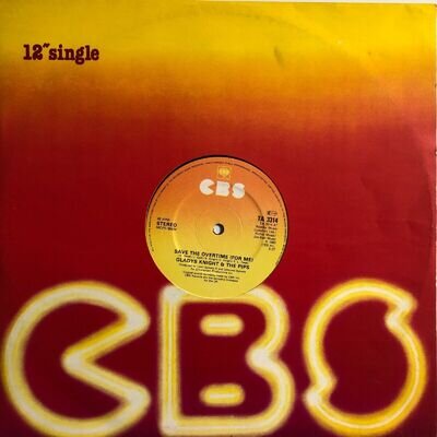 Gladys Knight Save the overtime/ Ain't no greater love CBS U.K.l 12" 1983