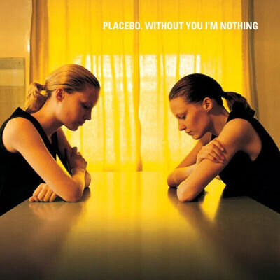 Placebo | Black Vinyl LP | Without You I'm Nothing | Elevator