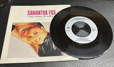 Samantha Fox - I Only Wanna Be With You - 7” Single - Picture Sleeve - Free P&P