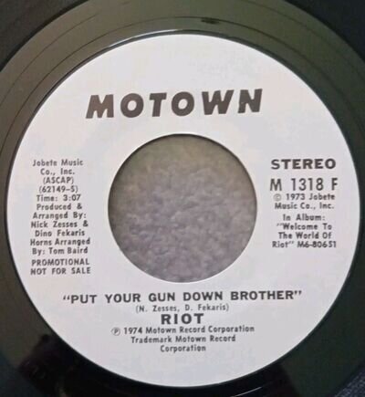 Riot - Put Your Gun Down Brother Promo 7" Vinyl Record 1974 M1318F Motown