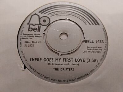 THE DRIFTERS * THERE GOES MY FIRST LOVE * 7" SINGLE 1975 EXCELLENT