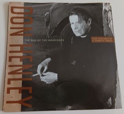 DON HENLEY - THE END OF THE INNOCENCE VINYL 45. PLAYS EXCELLENT. USA ISSUE.