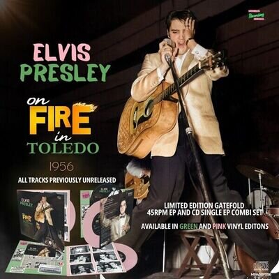 ELVIS PRESLEY ON FIRE IN TOLEDO - 1956 (PINK VINYL + CD) Vinyl 7" EP pre order