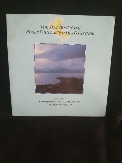 7" ROGER WHITTAKER &DES O"CONNOR THE SKYE BOAT SONG (free postage)