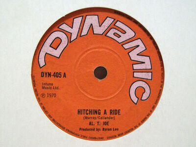 AL T. JOE hitching a ride 7" BYRON LEE / ROCKSTEADY reggae DYNAMIC 1970 UK ORIG