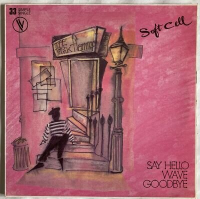 Soft Cell ‎– Say Hello, Wave Goodbye Vinyl 12" LIMITED EDITION France 1982