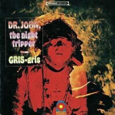 Gris-Gris by Dr. John, the Night Tripper (Record, 2013)