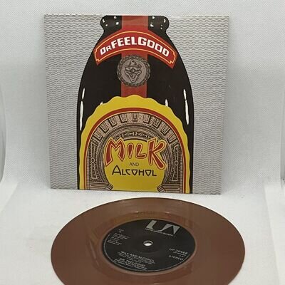 Dr Feelgood - Milk And Alcohol 7” BROWN Vinyl Single 1978