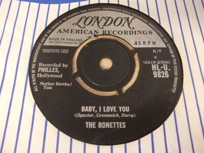 The Ronettes , Baby ,I Love you 1963 London 60`s Pop 45rpm