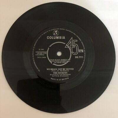 The Seekers - The Carnival Is Over / We Shall Not Be Moved COLUMBIA DB 7711