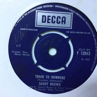 SAVOY BROWN - TRAIN TO NOWHERE - UK DECCA 12843. VG