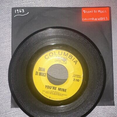 Dion Di Muci - You're Mine / Donna the Prima Donna - Columbia