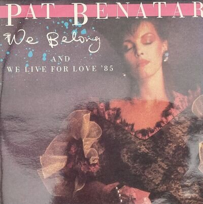 PAT BENATAR, We Belong, 12” VINYL