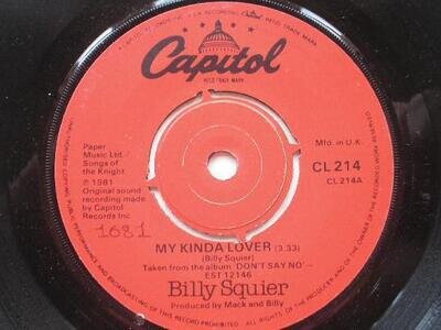 Billy Squier The Stroke 7" Capitol CL214 EX 1981 The Stroke/My Kinda Lover