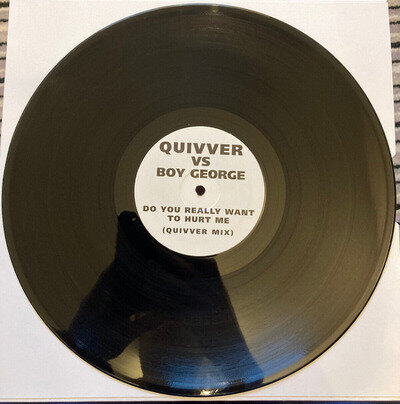 Quivver Vs Boy George – Do You Really Want To Hurt Me 12" Single Bootleg