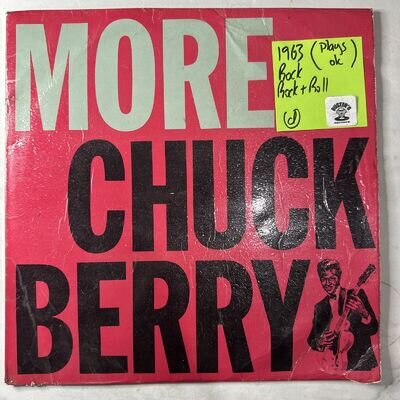 More Chuck Berry - Chuck Berry 12” Vinyl Record VG Plays Ok