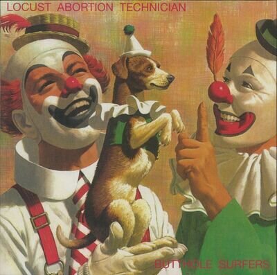 BUTTHOLE SURFERS - Locust Abortion Technician (remastered) - Vinyl (LP)