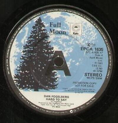 Dan Fogelberg Hard To Say 7" vinyl UK Full Moon 1981 Promo b/w innocent age