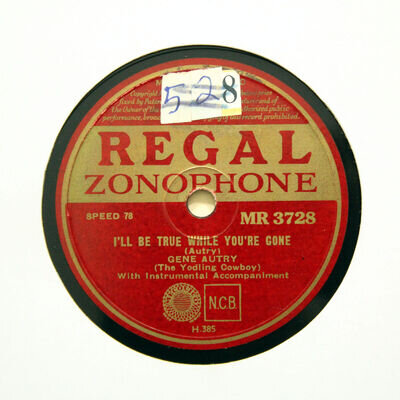 GENE AUTRY "I'll Be True While You're Gone" REGAL ZONOPHONE MR-3728 [78 RPM]