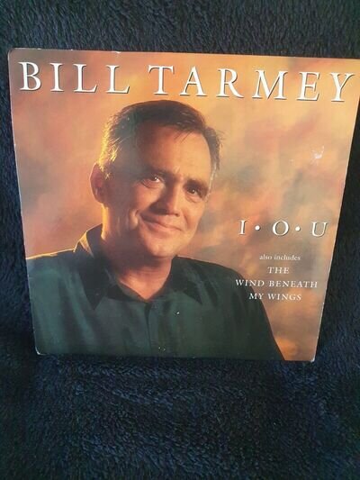 7" BILL TARMEY I O U THE WIND BENEATH MY WINGS (free postage)