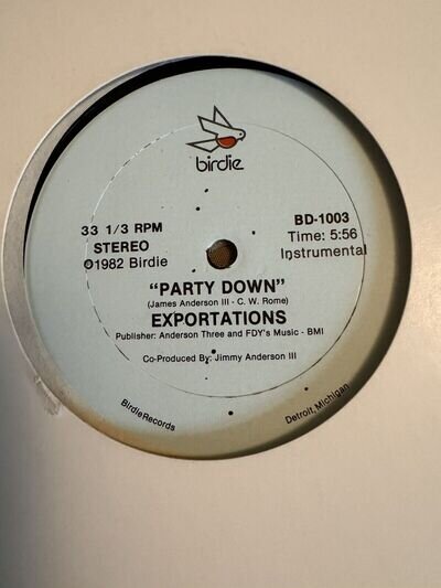 EXPORTATIONS PARTY DOWN - RARE PRIVATE PRESS BOOGIE SOUL FUNK OG 12” BIRDIE EX