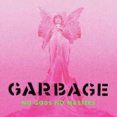 Garbage - No Gods No Masters [New & Sealed] 12" Vinyl