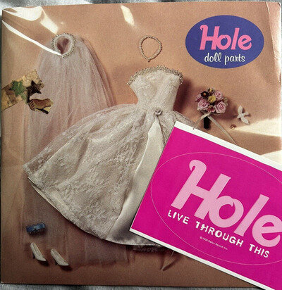 Hole - Doll Parts 7” Vinyl - With Pink Live Through This Sticker