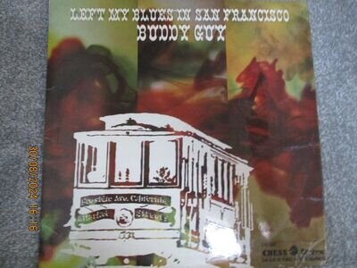 BUDDY GUY - LEFT MY BLUES IN SAN FRANCISCO (UK 1969 LP CHESS CCRLS 4546) N/MINT