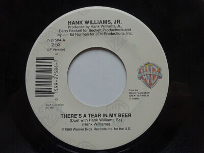 HANK WILLIAMS JR & SR There's A Tear In My Beer - US Import Warner 7" (1989)