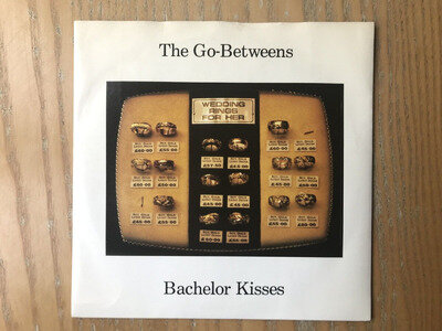 The Go-Betweens - Bachelor Kisses - 7" Single 1984 Sire - Rare Indie Alternative