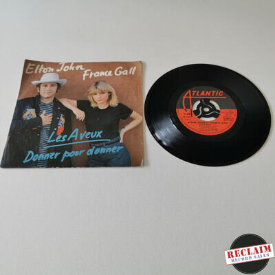 elton john & france gall les aveux 7" vinyl record very good condition