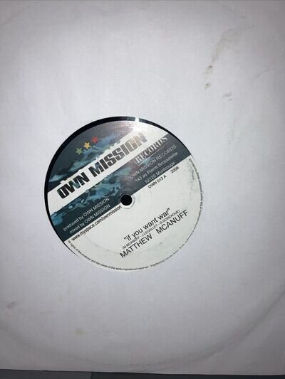 Matthew Mcanuff If You Want War 10” Vinyl