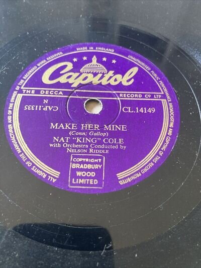 1954 NAT KING COLE 10" 78 - MAKE HER MINE / SMILE - CAPITOL CL.14149