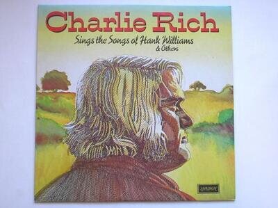 Charlie Rich Sings The Songs Of Hank Williams LP London ZGU136 EX/EX 1974 Sings