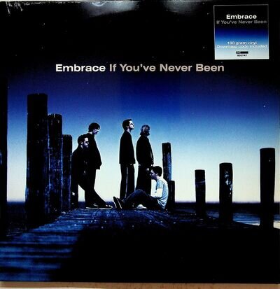 EMBRACE If You've Never Been LP (NEW 180g Vinyl 2020) Indie Rock/Britpop