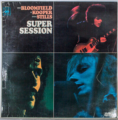 Mike Bloomfield / Al Kooper / Steve Stills* Super Session Vinyl Record VG+/VG+ L