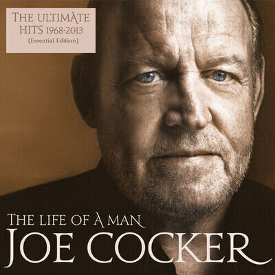 Joe Cocker : The Life of a Man: The Ultimate Hits 1968-2013 (Essential Edition)