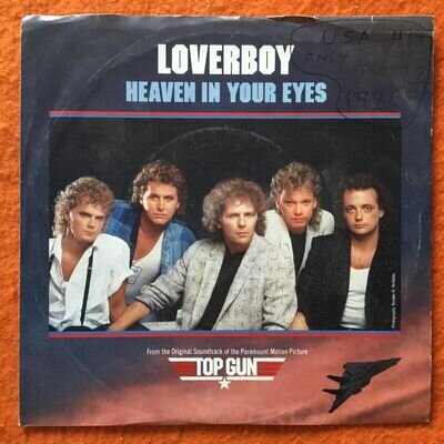 Loverboy- Heaven In Your Eyes- Columbia Records - 7” 1986 (from Top Gun)