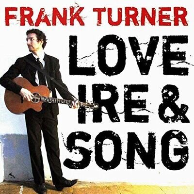 Frank Turner Love Ire & Song LP Vinyl XMR011LP NEW