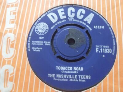 THE NASHVILLE TEENS......TOBACCO ROAD........7"..1964......ROCK / BEAT / POP