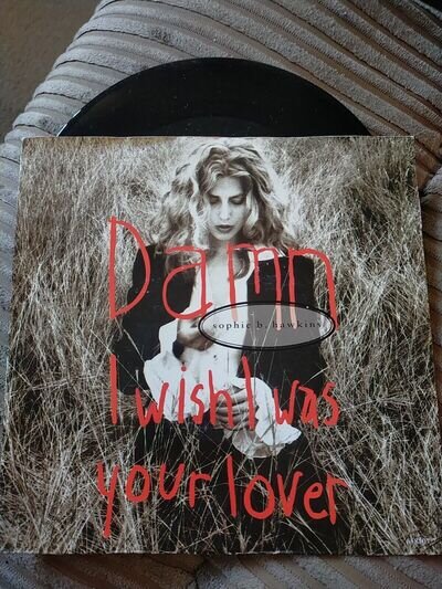 Sophie B. Hawkins 7" Damn I Wish I Was Your Lover