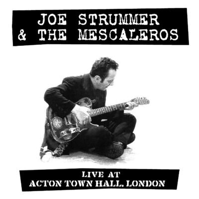 Joe Strummer & The Mescaleros Live at Acton Town Hall [Vinyl]