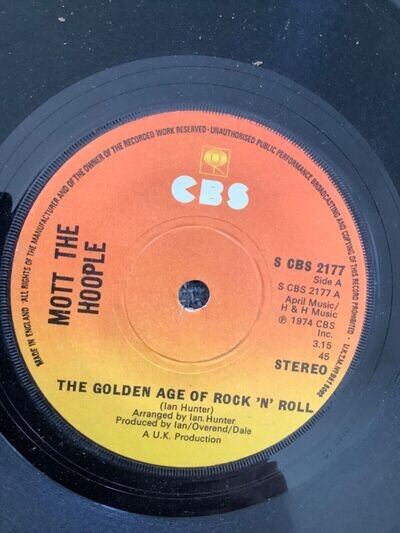 Mott the Hoople. The Golden age of Rock n Roll 7” single. CBS Records. 1974 VG+