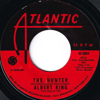 Albert King - The Hunter / As The Years Go Passing By (7", Single, Mono,