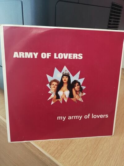 (S225) Army Of Lovers, My Army Of Lovers - 1990 - 7 inch vinyl