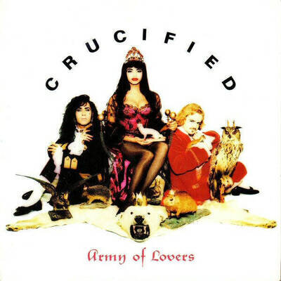 Army Of Lovers - Crucified (Vinyl)