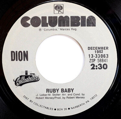 DION - RUBY BABY / DONNA THE PRIMA DONNA 7" 45 VINYL Jukebox Reissue