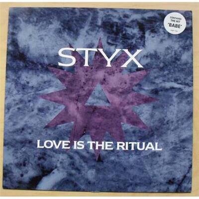 STYX LOVE IS THE RITUAL 12" 1990 WITH HOMEWRECKER + BABE - nice copy UK