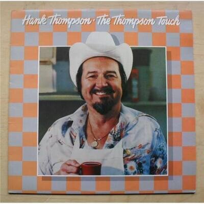 HANK THOMPSON THE THOMPSON TOUCH LP 1977 UK